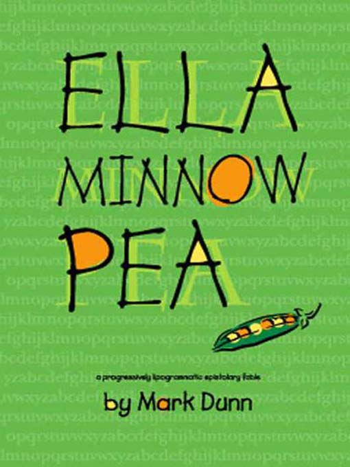 Title details for Ella Minnow Pea by Mark Dunn - Available